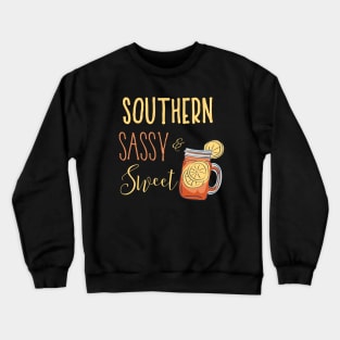 Southern Sassy and Sweet Southern Girl Crewneck Sweatshirt